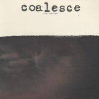 Coalesce : Give Them Rope